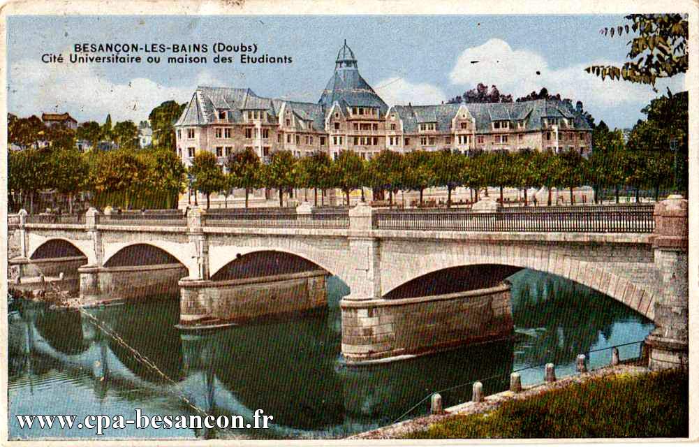 BESANÇON-LES-BAINS (Doubs) Cité Universitaire ou maison des Etudiants